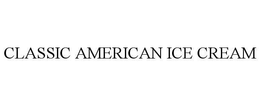 CLASSIC AMERICAN ICE CREAM