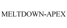 MELTDOWN-APEX