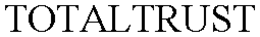 TOTALTRUST