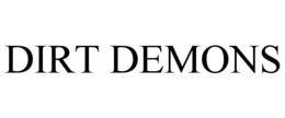 DIRT DEMONS
