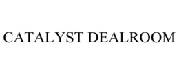 CATALYST DEALROOM