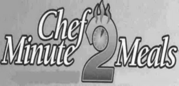 CHEF 2 MINUTE MEALS
