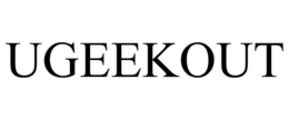UGEEKOUT