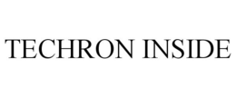 TECHRON INSIDE