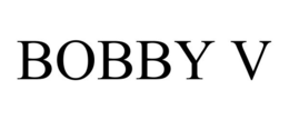 BOBBY V