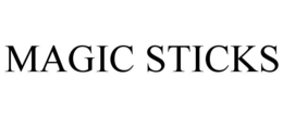MAGIC STICKS