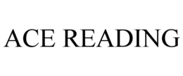 ACE READING