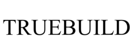 TRUEBUILD