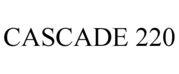 CASCADE 220