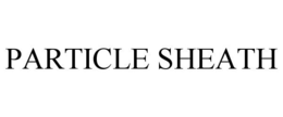 PARTICLE SHEATH