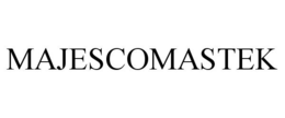 MAJESCOMASTEK