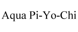 AQUA PI-YO-CHI