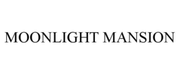 MOONLIGHT MANSION