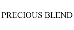 PRECIOUS BLEND