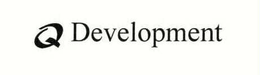 Q DEVELOPMENT