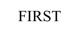 FIRST