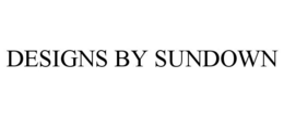 DESIGNS BY SUNDOWN