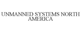 UNMANNED SYSTEMS NORTH AMERICA