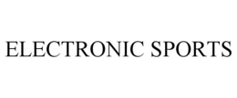 ELECTRONIC SPORTS