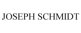 JOSEPH SCHMIDT