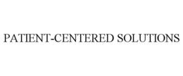 PATIENT-CENTERED SOLUTIONS