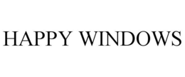 HAPPY WINDOWS
