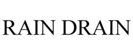 RAIN DRAIN