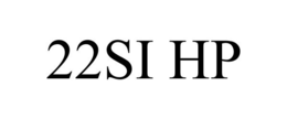 22SI HP