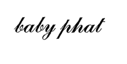 BABY PHAT