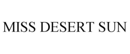 MISS DESERT SUN
