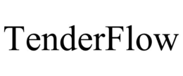 TENDERFLOW