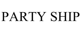 PARTY SHIP