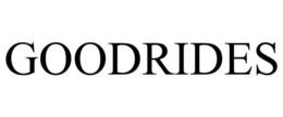 GOODRIDES