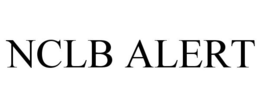 NCLB ALERT