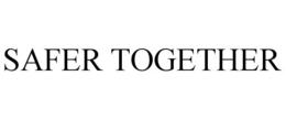 SAFER TOGETHER
