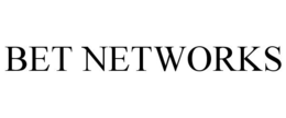 BET NETWORKS