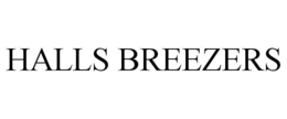 HALLS BREEZERS