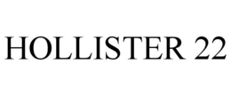 HOLLISTER 22
