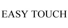 EASY TOUCH
