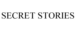 SECRET STORIES