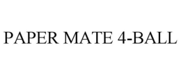 PAPER MATE 4-BALL