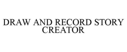DRAW AND RECORD STORY CREATOR