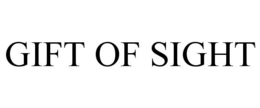GIFT OF SIGHT