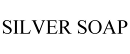 SILVER SOAP