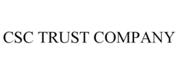 CSC TRUST COMPANY