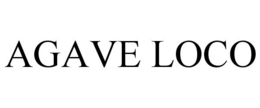 AGAVE LOCO