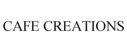 CAFE CREATIONS