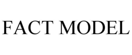 FACT MODEL