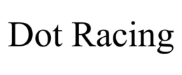 DOT RACING