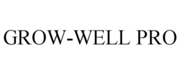 GROW-WELL PRO